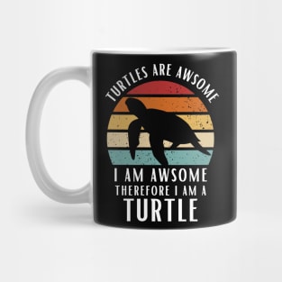 Turtles Are Awesome I am Awesome Therefore I Am Turtle Shirt Gift Mug